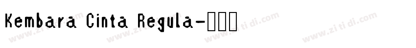 Kembara Cinta Regula字体转换